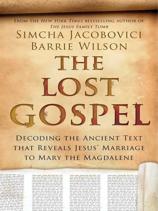 Title details for The Lost Gospel by Simcha Jacobovici - Available